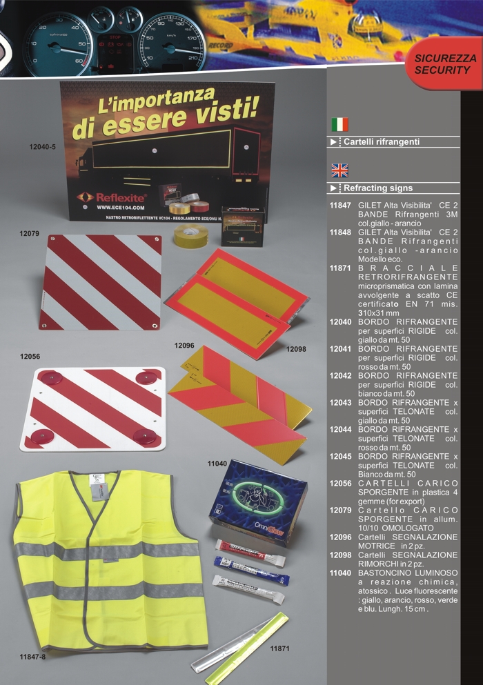 Refracting signs for trucks and safety jackets for vehicles by Prodotti Record Lucca Italy.